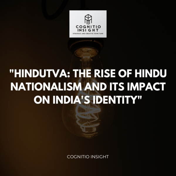 “Hindutva: The Rise of Hindu Nationalism and Its Impact…